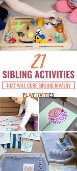 Maybe you would like to learn more about one of these? 21 Sibling Activities That Will Cure Sibling Rivalry Playtivities