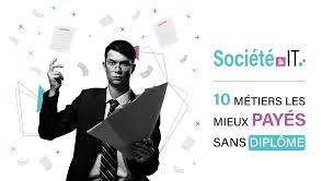 Pour certains métiers, un concours ou une formation interne sera toutefois nécessaire. Top 10 Des Metiers Les Mieux Payes Sans Diplome