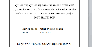luận văn quản trị quan hệ khách hàng tiền gửi tại Argibank