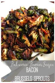 Balsamic Brown Sugar Brussels Sprouts Sprout Recipes Veggie Dishes Food