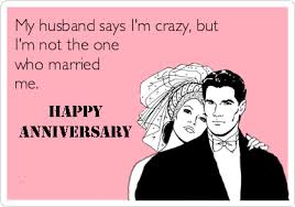 Find and save happy anniversary to my wife memes | from instagram, facebook, tumblr, twitter & more. 65 Funny Anniversary Ecards And Meme Cards Anniversary Images