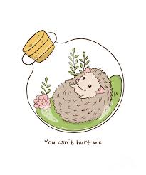 Explore hedgehog quotes by authors including joanna lumley, douglas adams, and ralph waldo emerson at brainyquote. Cute Baby Hedgehog Gift Funny Animal Lover For Her You Can T Hurt Me Quote Digital Art By Funny Gift Ideas