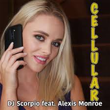 Cellular (feat. Alexis Monroe) - Single - Album by DJ Scorpio - Apple Music