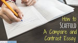 If something is drafted, it is not to be considered a final version. How To Scaffold Writing A Compare And Contrast Essay Teaching Made Practical