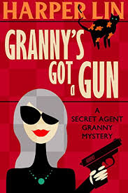 Watch he bangs sewing granny online on youporn.com. Granny S Got A Gun Secret Agent Granny Book 1 Kindle Edition By Lin Harper Mystery Thriller Suspense Kindle Ebooks Amazon Com