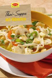 Thai Suppe Mit Huhnchen Rezept Thai Suppe Lebensmittel Essen Suppe