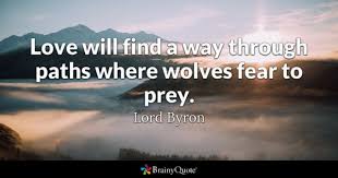 The result may be positive or negative, never forget to give your best. Wolves Quotes Brainyquote