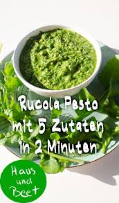 Rucola Pesto Das 2 Minuten Rezept Haus Und Beet Rucola Pesto Pesto Nudeln Mit Rucola