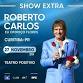 ROBERTO CARLOS - SESSÃO EXTRA event image