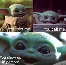 Pin By Jeb On Baby Yoda In 2020 Yoda Funny Yoda Meme Yoda Wallpaper