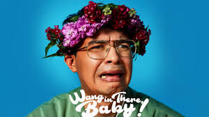 Phil Wang: Wang in There, Baby! | Movie 2024