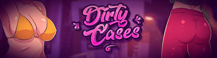 Dirty Cases APK v0.1.2 Adult Porn Mobile Game Download