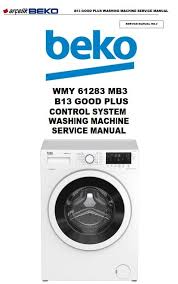 Beko Wmy 61283 Mb3 Washing Machine Service Manual Washing Machine Service Beko Machine Service