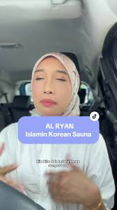 Pengalaman Pertama di Al Ryan Sauna Islamik Korean