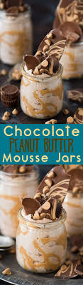 Decadent And Fluffy Chocolate Peanut Butter Mousse Jars Diy Food Recipes Dessert Recipes Easy Diy Easy Recipes
