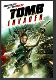 Tomb raider (2018) a group of college kids find clues leading them to an ancient tomb somewhere deep in the jungle. Tomb Invader Crappyoffbrands