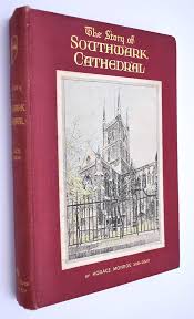 The story of Southwark Cathedral: Monroe, Horace: Amazon.com: Books