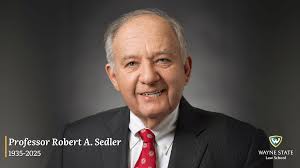 Remembering Professor Robert A. Sedler