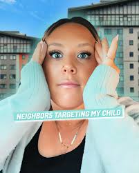 Our Neighbors Are Targeting My Child