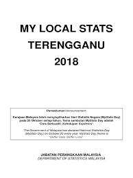 Isi pasal 153 konstitusi malaysia sering dijadikan dasar untuk propaganda ketuanan melayu. My Local Stats 2018 Terengganu Compressed