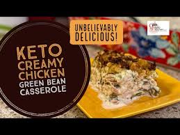This Weeks Recipe Is Keto Creamy Chicken And Green Bean Casserole This Is Another Home Run By My Beautiful Wi Chicken Green Beans Creamy Chicken Keto Recipes