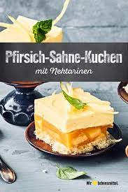 pfirsich sahne kuchen rezept edeka rezept kuchen kuchen rezepte kuchen mit pfirsich