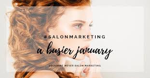 Monthly promotions help keep clients and prospective customers aware of your salon so they feel motivated to make an appointment. New Year Salon Marketing Ideas For January February