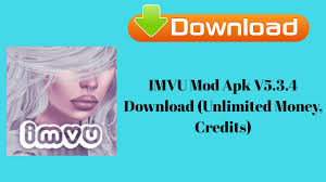You can see the 3d avatars of your friends. Imvu Mod Apk V5 3 4 Download Unlimited Money Credits