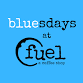Bluesdays at Fuel — Take Action Greater Lafayett... event in Lafayette, IN