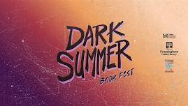 Dark Summer Book Fest @FPL