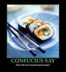 Don't mix your wasabi in the soy sauce. Funny Sushi Quotes Quotesgram