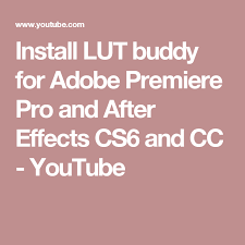 Kalangan professional pasti salah satunya adalah mengandalkan adobe premiere untuk mengedit video project mereka. Install Lut Buddy For Adobe Premiere Pro And After Effects Cs6 And Cc Youtube In 2020 Adobe Premiere Pro Premiere Pro After Effects