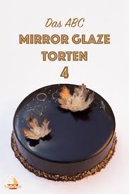 Check spelling or type a new query. Das Abc Der Mirror Glaze Mousse Torten Teil 4 Zusammenbau Vanilletanz
