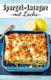 Spargel Lasagne Mit Lachs Rezept Lecker Rezept Spargel Lasagne Rezepte Lachs Rezept