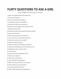 27 Flirty Questions To Ask A Girl The Only List You Need In 2020 Fun Questions To Ask This Or That Questions Questions To Get To Know Someone