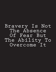 Bravery Is Not The Absence Of Fear But The Ability To Overcome It Notebook Large Size 8 5 X 11 Ruled 150 Pages Amazon Com Br