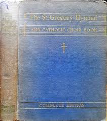 The St Gregory Hymnal And Catholic Choir Book - Nicola A. Montani