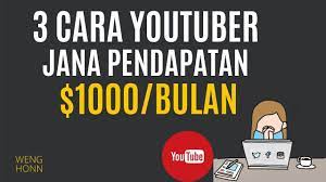 3 Cara Youtuber Jana Pendapatan 1000 Dan 1 Juta Subscribers Dengan Yout Youtube Belajar Politik