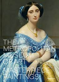 Metropolitan museum of art exhibits. The Metropolitan Museum Of Art Masterpiece Paintings Skira Rizzoli Campbell Thomas P Galitz Kathryn Calley 9780847846597 Amazon Com Books