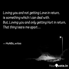 Check spelling or type a new query. Loving You And Not Gettin Quotes Writings By Muniba Sultana Yourquote