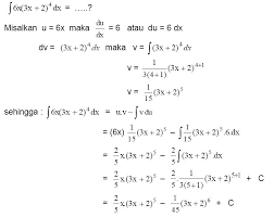 Integral subtitusi pada integral dilakukan apabila satu bentuk integral tidak dapat langsung diselesaikan dengan menggunakan rumus rumus dasar integral. Menghitung Integral Dengan Menggunakan Rumus Integral Parsial Materi Lengkap Matematika