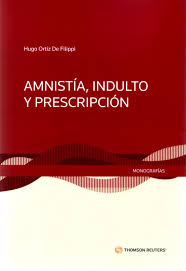 La amnistía es un acto jurídico que constituye el olvido legal de delitos y la consiguiente extinción de responsabilidad de sus autores.la palabra, como tal, proviene del griego ἀμνηστία (amnestía), que significa 'olvido'. Amnistia Indulto Y Prescripcion Atico Libros Juridicos