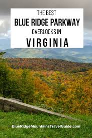 Its high elevations make it perfect for spotting a spectacular sunrise or sunset near asheville. 20 Best Blue Ridge Parkway Overlooks In Nc Va Blue Ridge Mountains Travel Guide