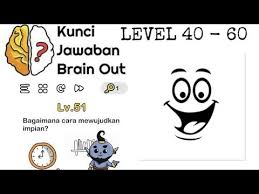 Kunci Jawaban Game Brain Out Level 40 60 Walkthrough Solution 3 Youtube