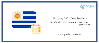 La rioja registró 248 nuevos casos y 6 personas fallecidas este miércoles. Uruguay 2021 Dias Fechas Y Efemerides Nacionales Y Mundiales