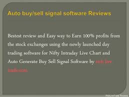 Rich Live Trade Auto Buy Sell Signal Software Reviews