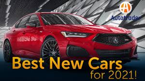 Do you go for a new car or a higher spec used model? Best New Cars For 2021 Autotrader