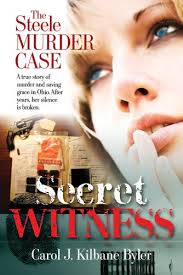 Secret Witness, The Steele Murder Case