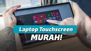 Berikut rekomendasi 14 laptop murah terbaik di bawah harga rp 3 jutaan di tahun 2019. 10 Laptop Touchscreen Termurah 2020