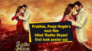Radhe shyam is an upcoming indian romantic drama film written and directed by radha krishna kumar, starring prabhas and pooja hegde. Prabhas Pooja Hegde S Next Film Titled Radhe Shyam First Look Poster Out Video Dailymotion